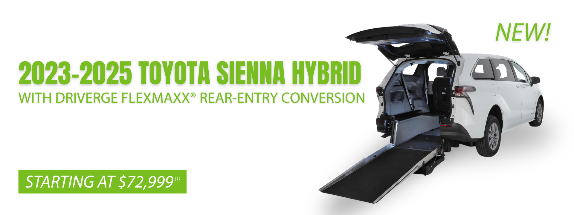 A white Toyota Sienna Hybrid with rear-entry ramp extended, promoting 2023-2025 models with DriveRGC FlexMaxx conversion. Text states starting price at $72,999.